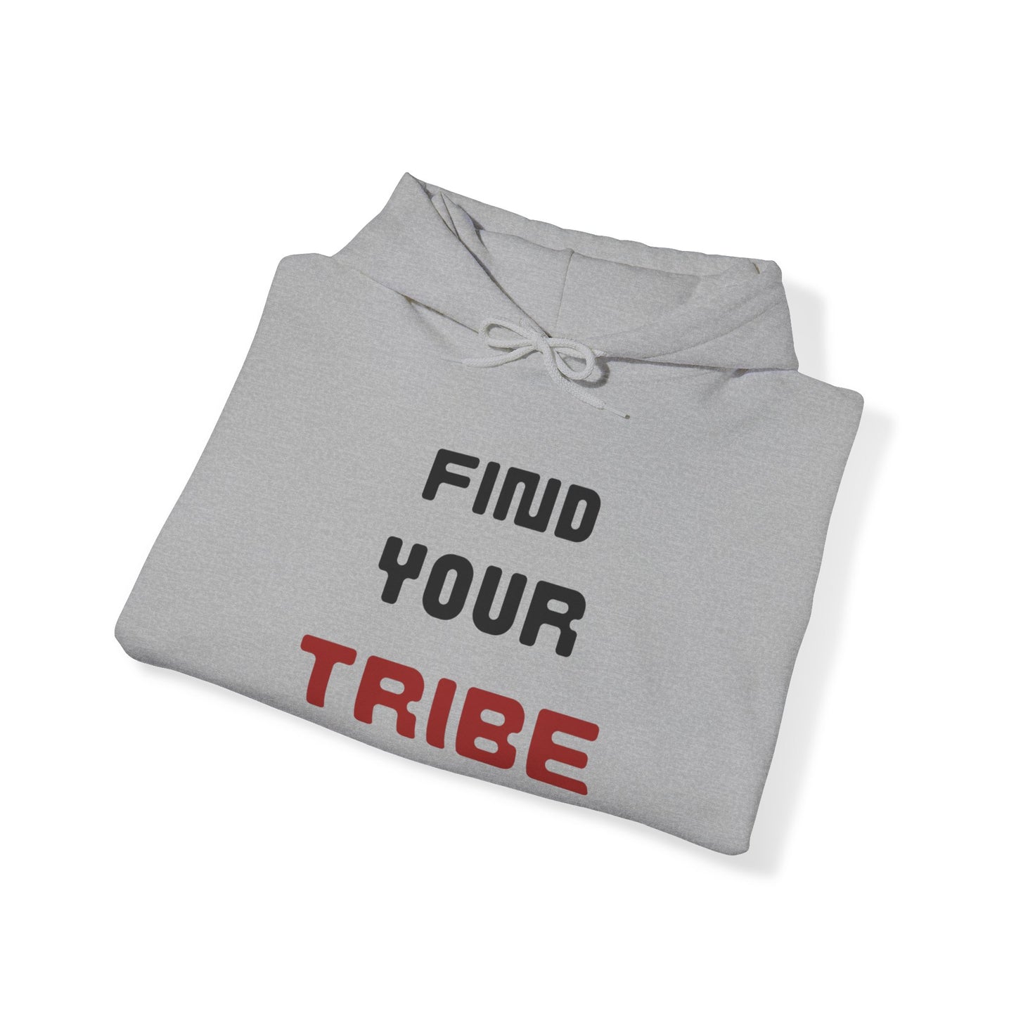 Find Your Tribe, Unisex Heavy Blend™ Hooded Sweatshirt
