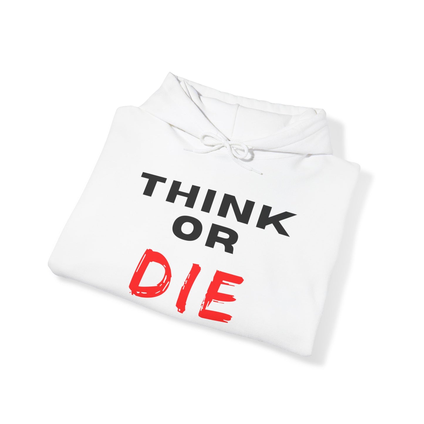 Think Or Die, Unisex Heavy Blend™ Hooded Sweatshirt