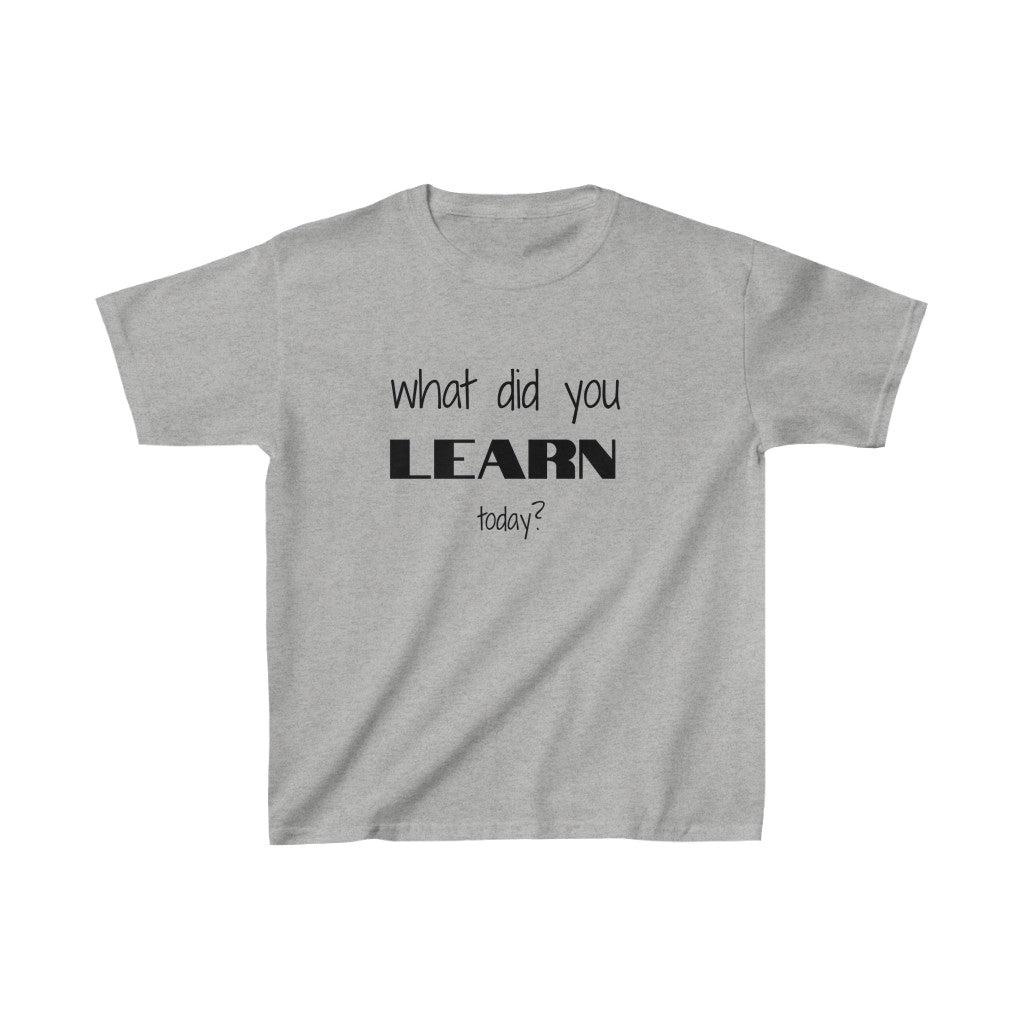 What Did You Learn Today?, Kids Heavy Cotton™ Tee